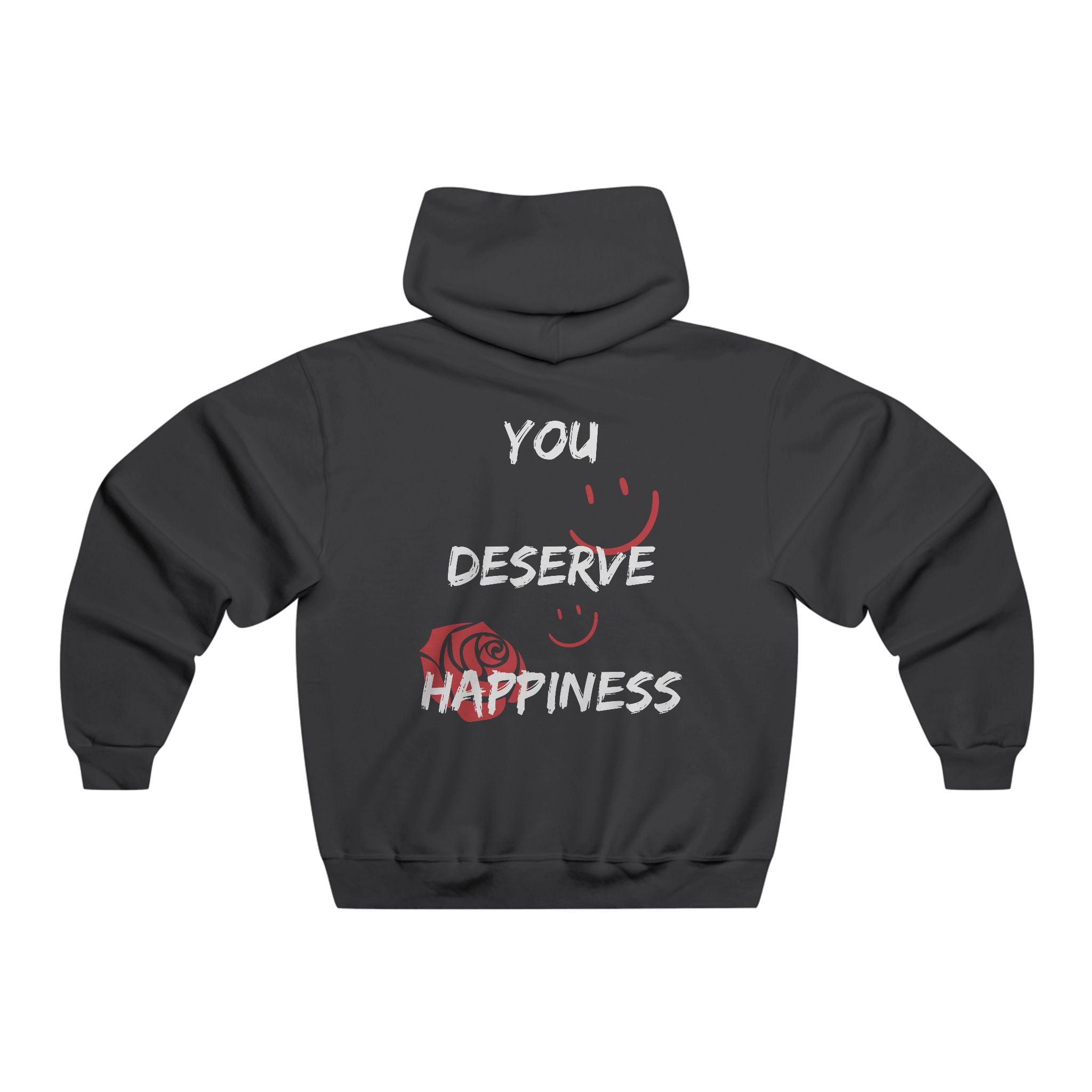 YOU DESERVE HAPPINESS HOODIE