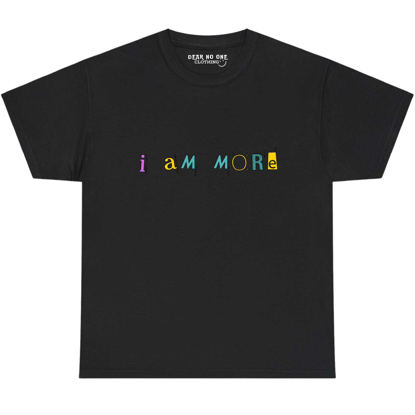 i aM MoRE Tee (BLACK)