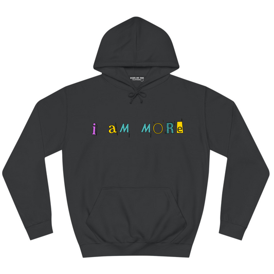 i aM MORe Hoodie (BLACK)