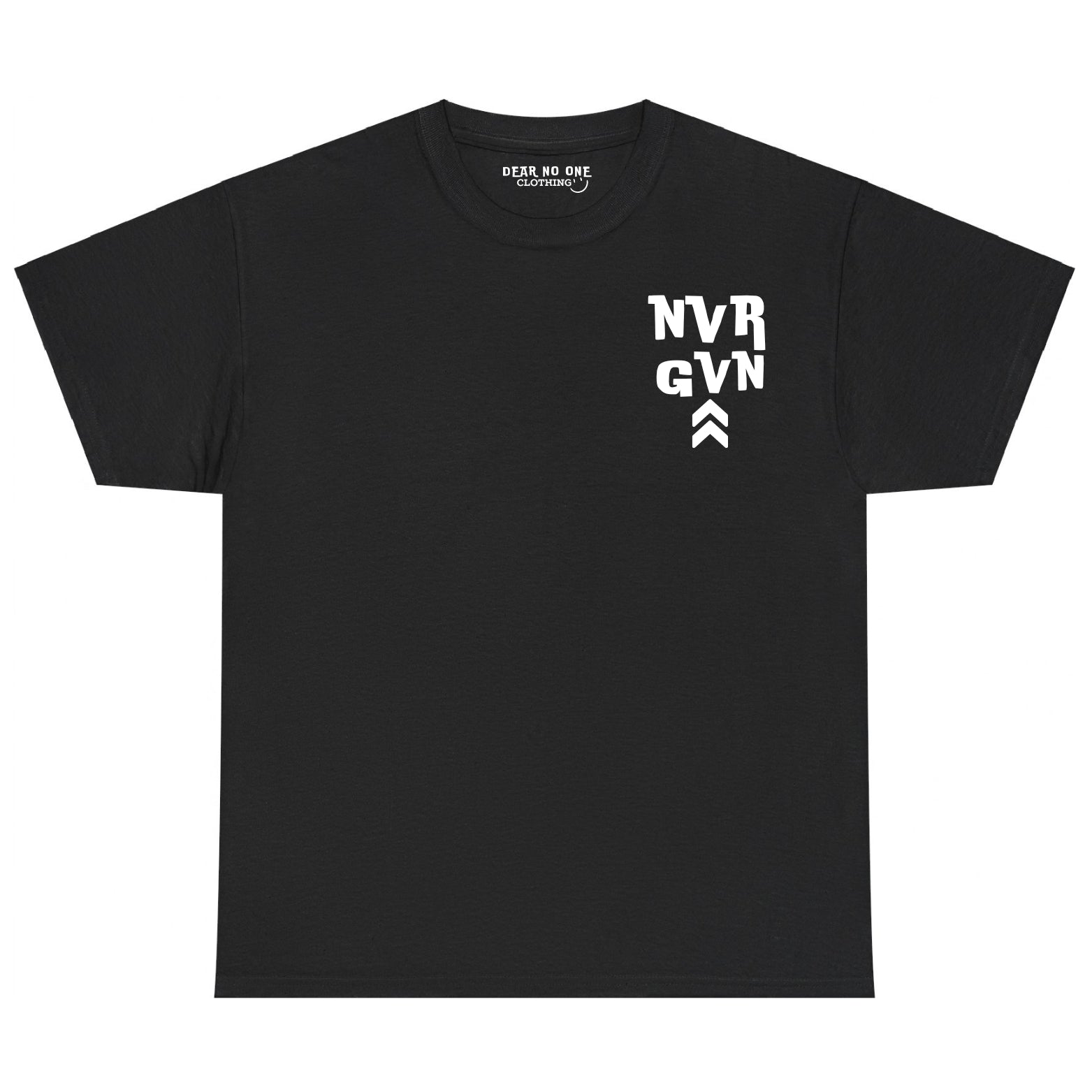 Never Giving Up Tee - Dear No One Clothing - Positivity and Happiness