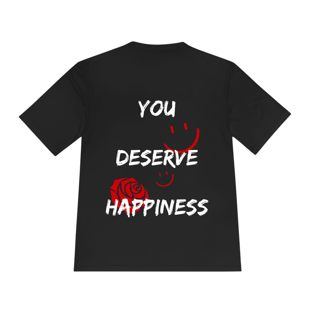 You Deserve Happiness Tee