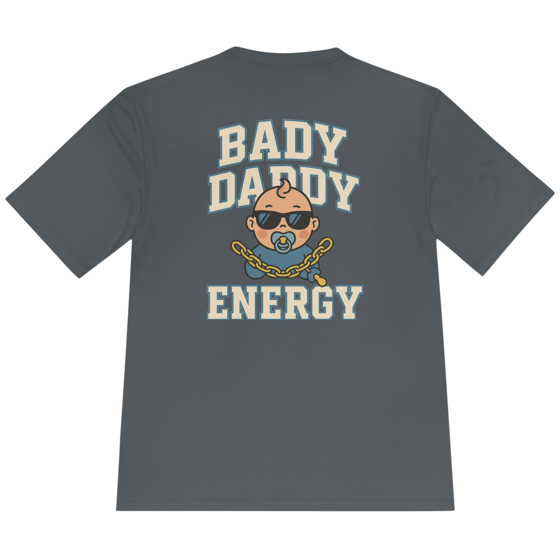 Baby Daddy Energy T-Shirt