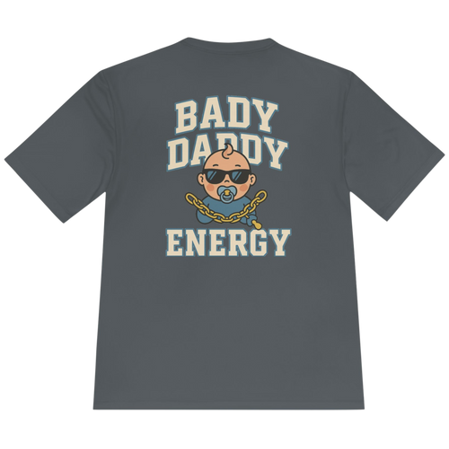 Baby Daddy Energy T-Shirt