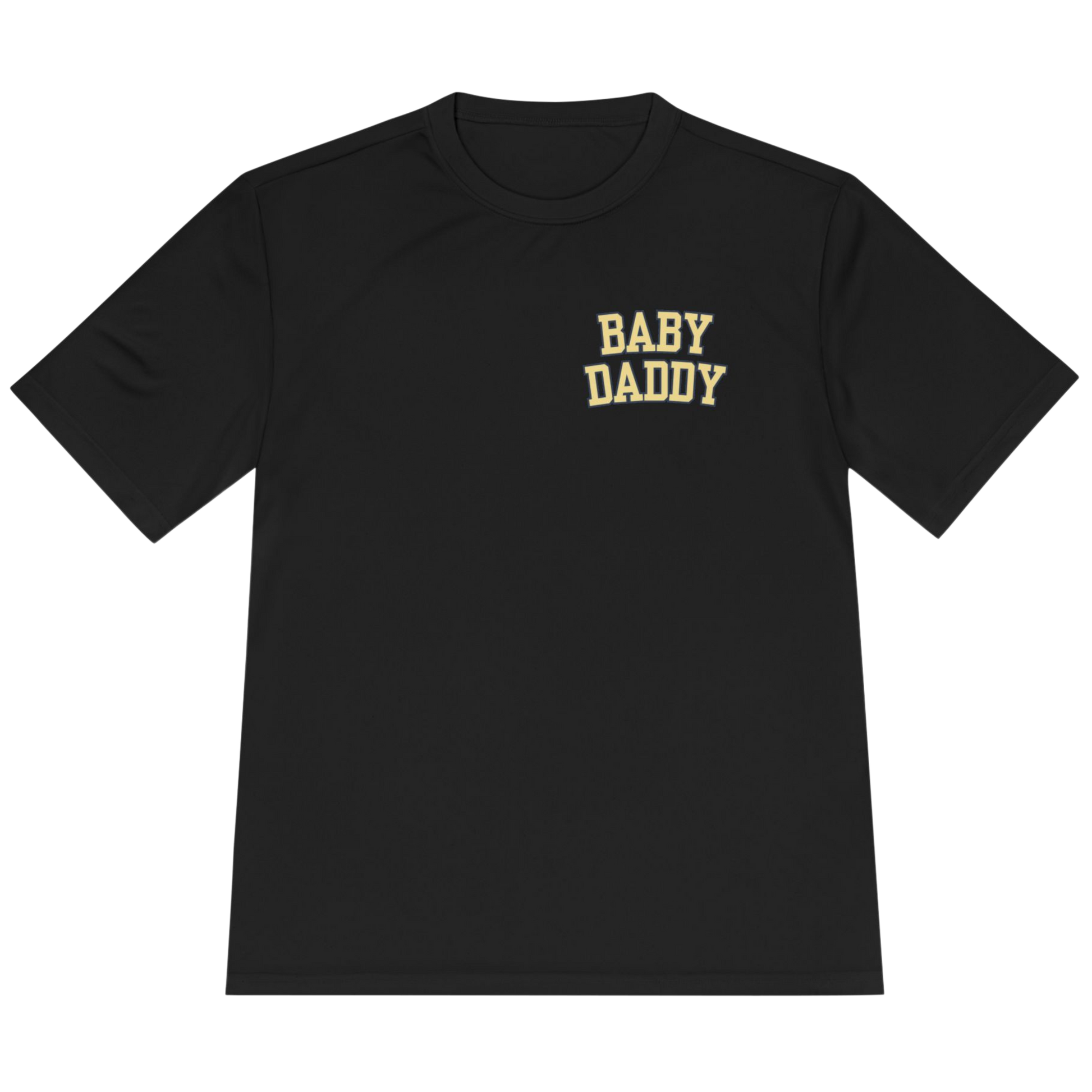 Baby Daddy Energy T-Shirt