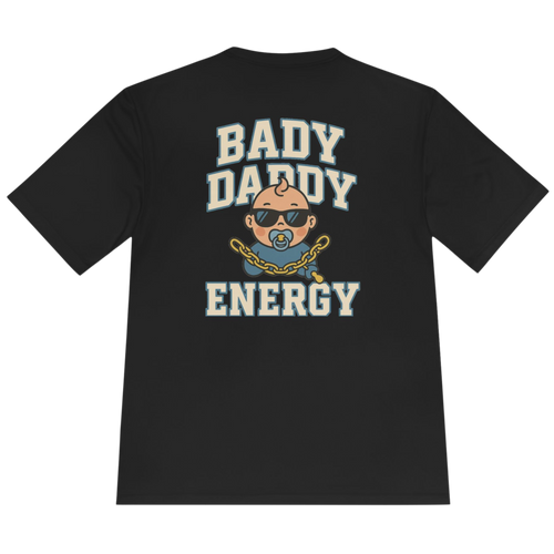 Baby Daddy Energy T-Shirt