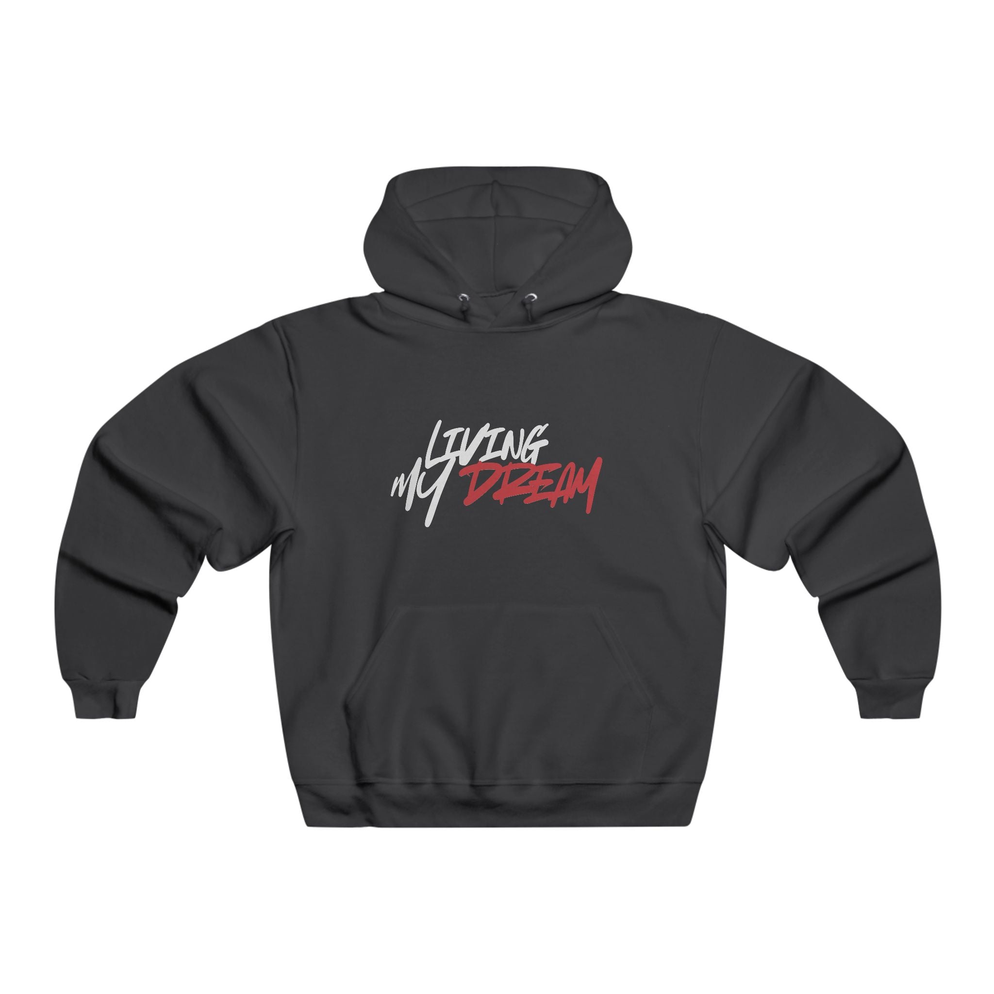 Living My Dream Hoodie