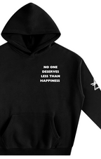 YOU DESERVE HAPPINESS HOODIE