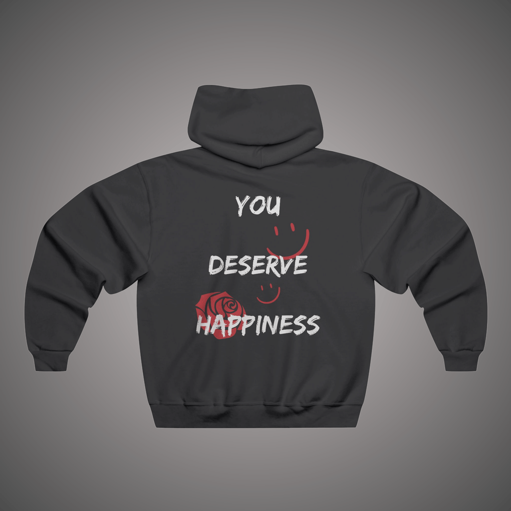 You Deserve Happiness Hoodie