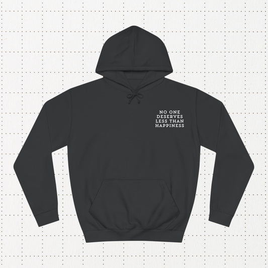 You Deserve Happiness Hoodie (Black)