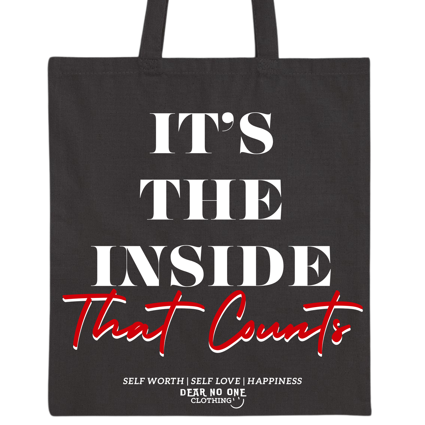 IT'S THE INSIDE THAT COUNTS TOTE BAG