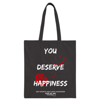 You Deserve Happiness Tote